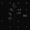 BANKS - Crowded Places
