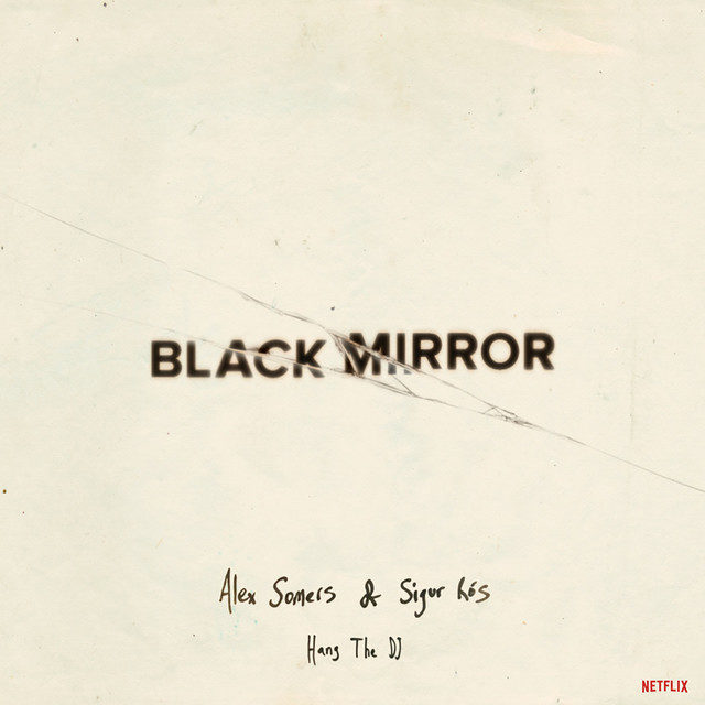 sigur ros black mirror