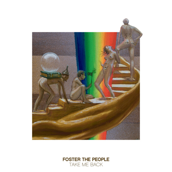 Foster The People – Take Me Back